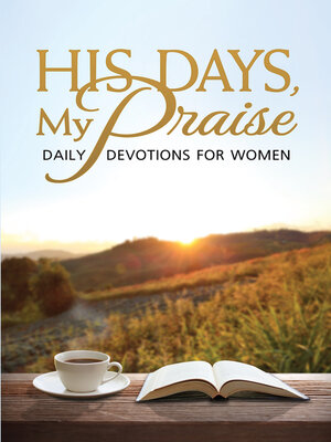 cover image of His Days, My Praise